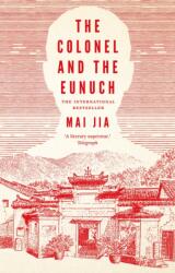 The Colonel and the Eunuch (ISBN: 9781804540268)