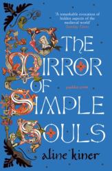 The Mirror of Simple Souls (ISBN: 9781782278320)