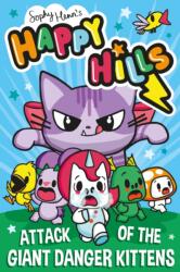 Attack of the Giant Danger Kittens (ISBN: 9781398524606)