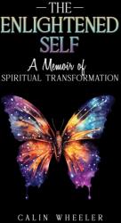 The Enlightened Self (ISBN: 9781035850570)