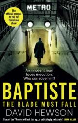 Baptiste: The Blade Must Fall (ISBN: 9781398718043)