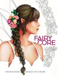 Fairycore: Enchanting Images to Color (ISBN: 9780486852775)