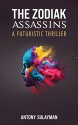 The Zodiak Assassins (ISBN: 9781035817672)