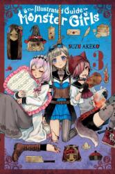 The Illustrated Guide to Monster Girls, Vol. 3 (ISBN: 9781975365103)
