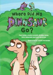 Where Did My Dinosaur Go? (ISBN: 9781913384289)
