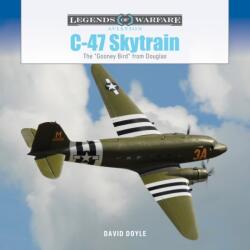 C-47 Skytrain (ISBN: 9780764367908)