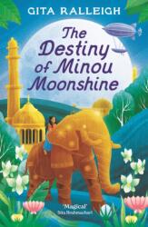 The Destiny of Minou Moonshine (ISBN: 9781804545485)