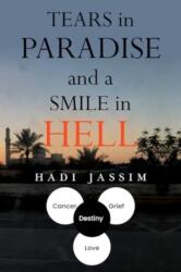 Tears in Paradise and a Smile in Hell (ISBN: 9781804395998)