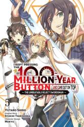 I Kept Pressing the 100-Million-Year Button and Came Out on Top, Vol. 5 (ISBN: 9781975380571)