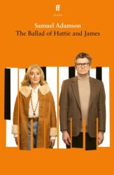 The Ballad of Hattie and James (ISBN: 9780571391097)