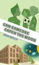 Can Someone Catch the Moon (ISBN: 9781035839193)