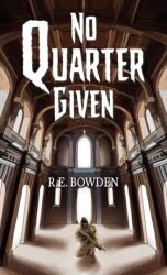 No Quarter Given (ISBN: 9781035841493)