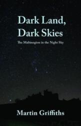 Dark Land, Dark Skies (ISBN: 9781781726532)