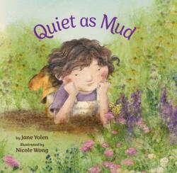 Quiet as Mud (ISBN: 9781433841538)
