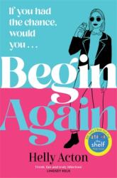 Begin Again (ISBN: 9781838778361)