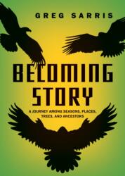 Becoming Story (ISBN: 9781597146296)