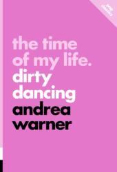 The Time Of My Life (ISBN: 9781770417410)