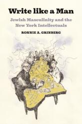 Write like a Man (ISBN: 9780691193090)
