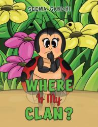 Where Is My Clan? (ISBN: 9781035838325)