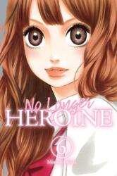 No Longer Heroine, Vol. 6 (ISBN: 9781975346584)
