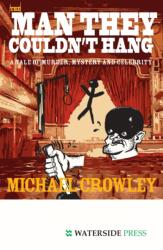 The Man They Couldn't Hang (ISBN: 9781904380641)