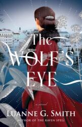 The Wolf's Eye (ISBN: 9781662510175)