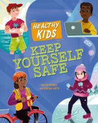Healthy Kids: Keep Yourself Safe (ISBN: 9781445188683)