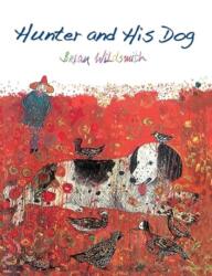 Hunter and His Dog (ISBN: 9781595729507)