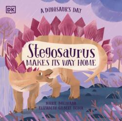 A Dinosaur's Day: Stegosaurus Makes Its Way Home (ISBN: 9780241636695)