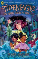 Tidemagic: The Many Faces of Ista Flit (ISBN: 9780241636053)