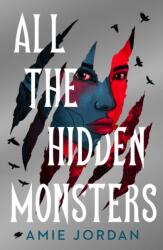 All the Hidden Monsters (ISBN: 9781915026118)