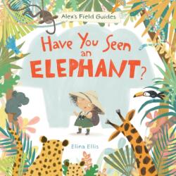 Have You Seen An Elephant? (ISBN: 9781525306747)