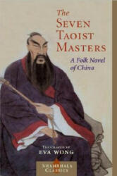 Seven Taoist Masters - Eva Wong (ISBN: 9781590301760)