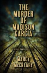 The Murder of Madison Garcia (ISBN: 9780744308402)