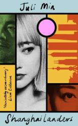 Shanghailanders (ISBN: 9780349704074)