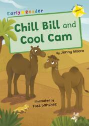 Chill Bill and Cool Cam (ISBN: 9781848869974)