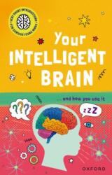 Very Short Introductions to Curious Young Minds: Your Intelligent Brain (ISBN: 9780192783141)