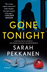 Gone Tonight (ISBN: 9781250336163)