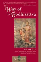 Way of the Bodhisattva - Shantideva (ISBN: 9781590303887)