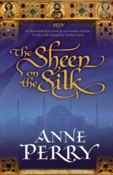 The Sheen on the Silk (ISBN: 9780755339082)