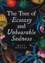 Tree of Ecstasy and Unbearable Sadness (ISBN: 9780645042030)