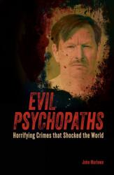 Evil Psychopaths (ISBN: 9781398841123)