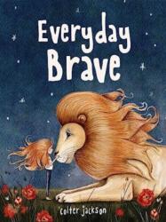 Everyday Brave (ISBN: 9781506494432)