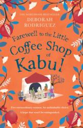 Farewell to The Little Coffee Shop of Kabul (ISBN: 9781408728116)