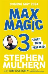 Max Magic: The Incredible Holiday Hideout (ISBN: 9781800783843)