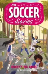 The Soccer Diaries Book 2: Rocky's Big Move (ISBN: 9781837861002)