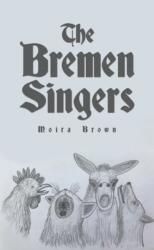 The Bremen Singers (ISBN: 9781398478411)