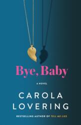 Bye, Baby (ISBN: 9781250289360)
