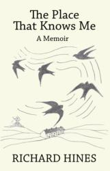 The Place That Knows Me (ISBN: 9781068618901)