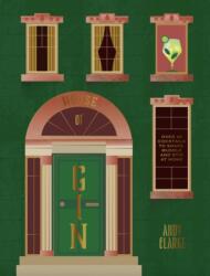 House of Gin (ISBN: 9781784889524)